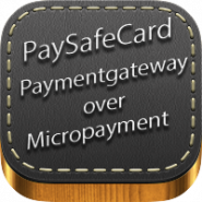 PaySafeCard Payment gateway over Micropayment