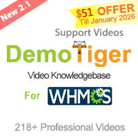 DemoTiger WHMCS Video Knowledge Base – Full HD with Professional Human Voice and Text Instructions.