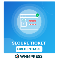 Secure Ticket Credentials 