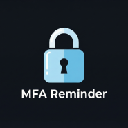 MFA Reminder