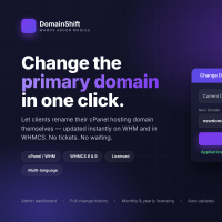 DomainShift — Instant cPanel Domain Changer for WHMCS